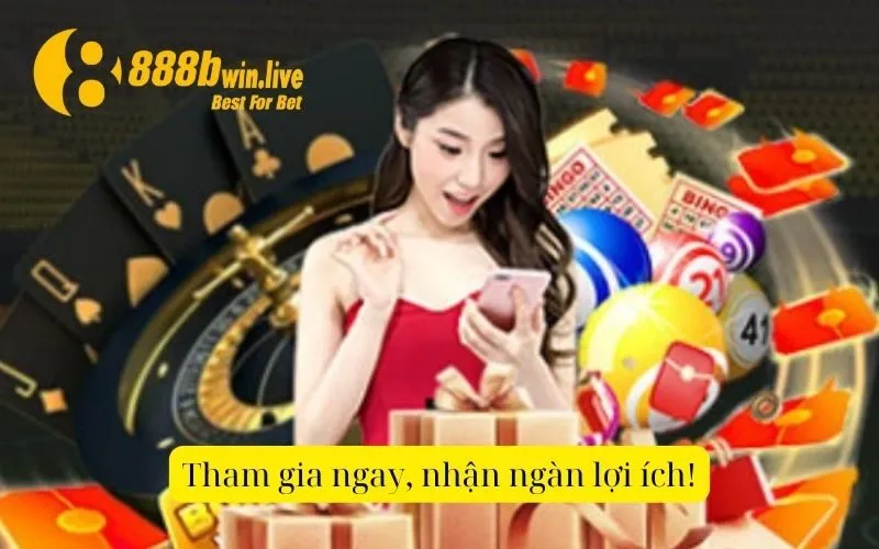 Tham gia ngay, nhận ngàn lợi ích!